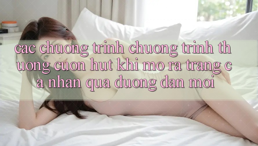 Các chương trình chương trình thưởng cuốn hút khi mở ra trang cá nhân qua đường dẫn mới