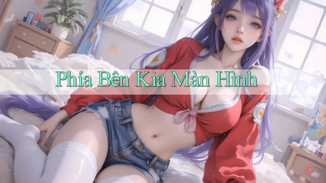 Phía Bên Kia Màn Hình